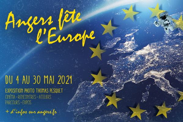 Du 4 au 30 mai, Angers fête l’Europe Du 4 au 30 mai, Angers fête l’Europe