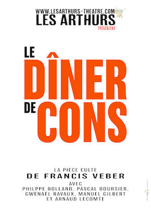 Le Dîner de cons Le Dîner de cons
