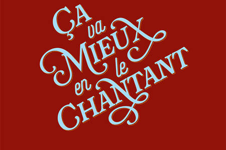Ca va mieux en le chantant - Spectacle annulé Ca va mieux en le chantant - Spectacle annulé