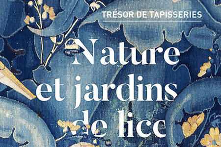 Trésors de tapisseries: Nature et jardins de lice Trésors de tapisseries: Nature et jardins de lice