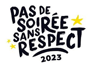 Pas de soirée sans respect