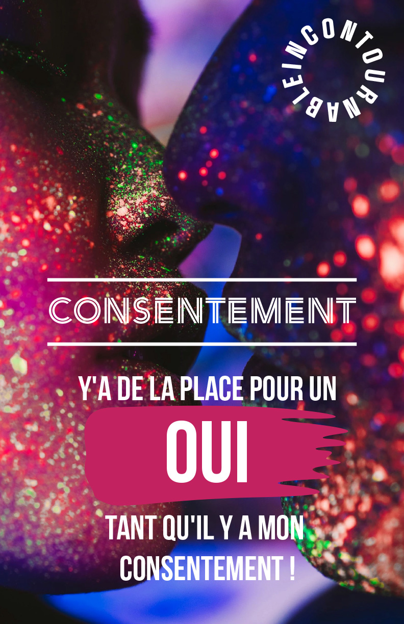 Y a de la place pour un oui, tant qu'il y a mon consentement
