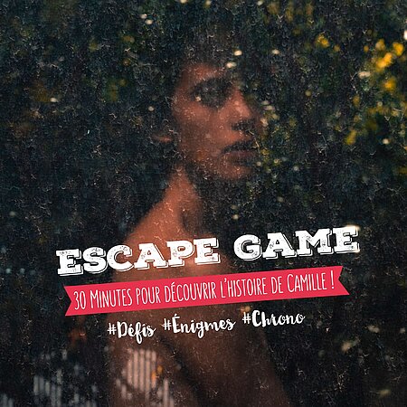 Escape game : Partez à la recherche de Camille