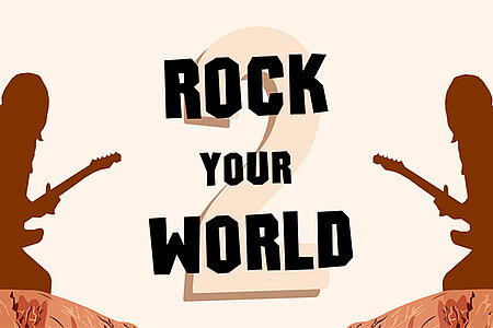 Rock your world 2