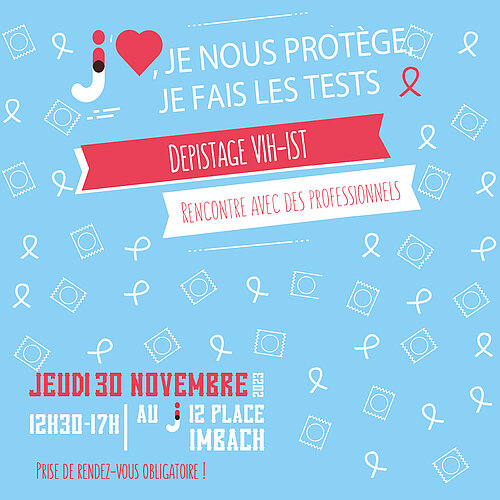 «J’ ❤, je nous protège, je fais les tests »