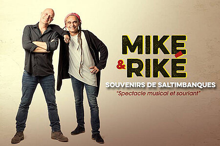 Mike et Riké - Souvenirs de Saltimbanques