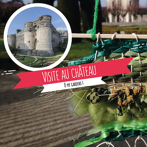 Visite du château « Ô My Gardens »