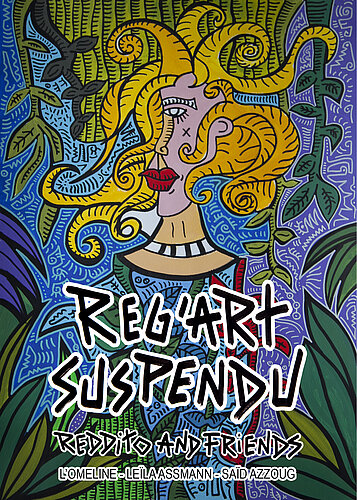 Exposition REG'ART SUSPENDU Red Dito & Friends