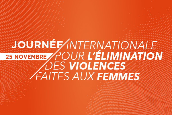 25 novembre: Journée internationale pour l'élimination des violences faites aux femmes