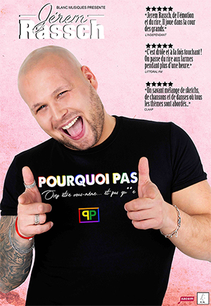 Jérem Rassch dans Pourquoi pas
